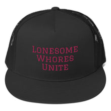 Lonesome Whores Unite Trucker Cap